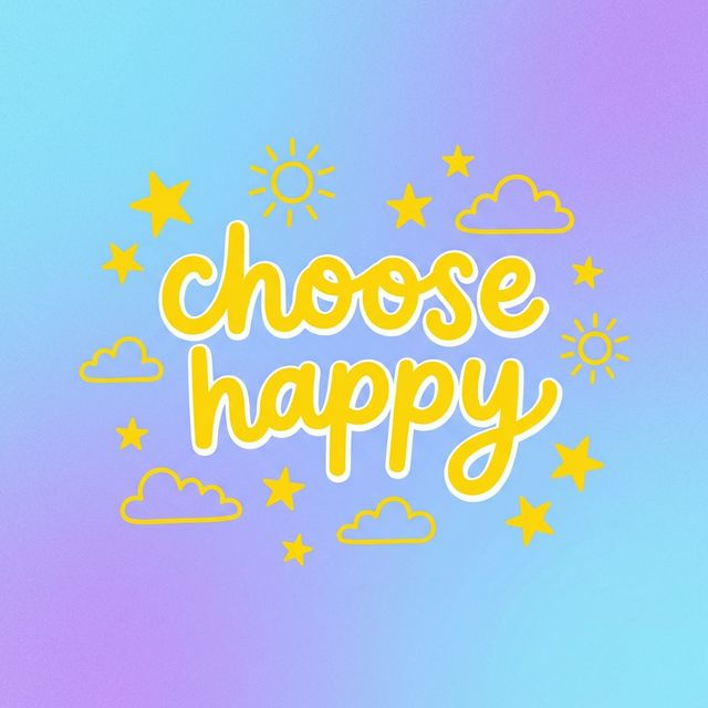 Choose happy