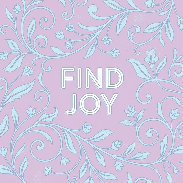 Find joy